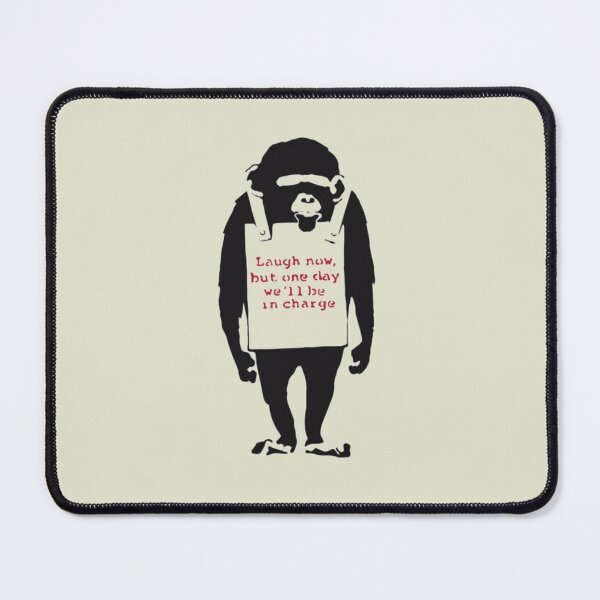 Item preview, Banksy Quote Monkey Chimpanze Laugh Now, but one day we'll be in charge Graffiti Street art with Banksy  designed and sold by AudrinaBarri.