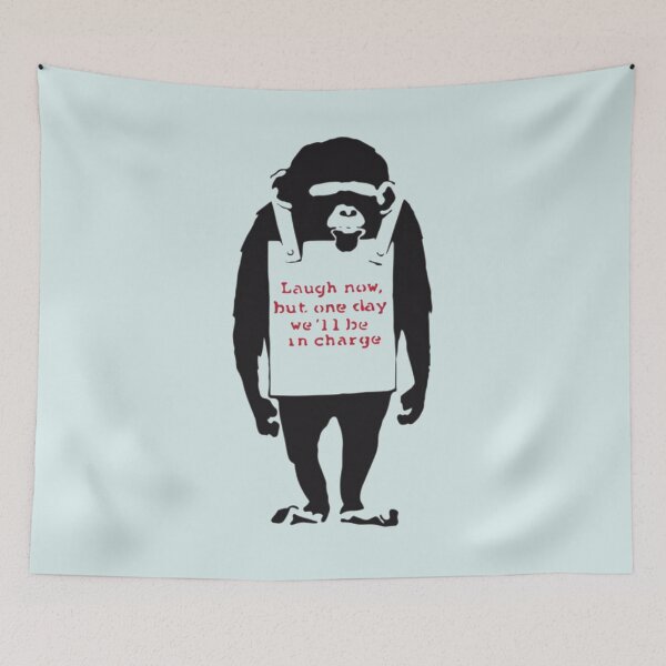 Item preview, Banksy Quote Monkey Chimpanze Laugh Now, but one day we'll be in charge Graffiti Street art with Banksy  designed and sold by AudrinaBarri.