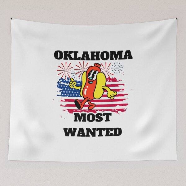 Item preview, OKLAHOMA Most Wanted Funny Wiener, 4th Of July designed and sold by ShopULove.