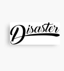 Disaster Canvas Print