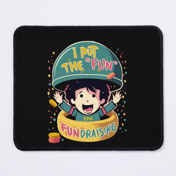 Item preview, Fundraising is FUN designed and sold by IcalsaidArt.