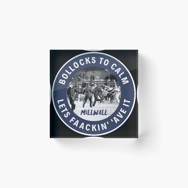 Item preview, Bollocks To Calm Lets Faackin_ _Ave It Millwall designed and sold by ellaale.