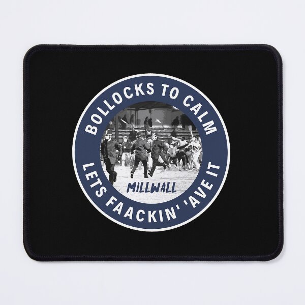 Item preview, Bollocks To Calm Lets Faackin_ _Ave It Millwall designed and sold by ellaale.