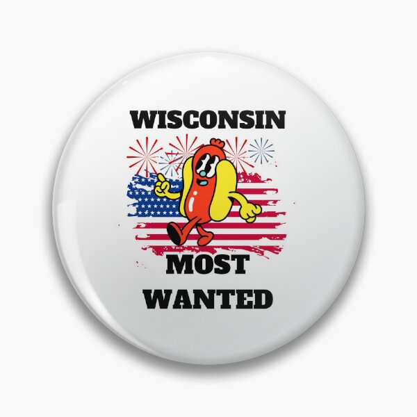 Item preview, 4th Of July, WISCONSIN Most Wanted Wiener designed and sold by ShopULove.