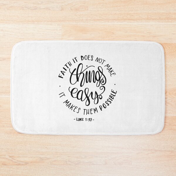 Item preview, Faith, It Does Not Make Things Easy. It Makes Them Possible: Luke 1:37 designed and sold by Zklag.