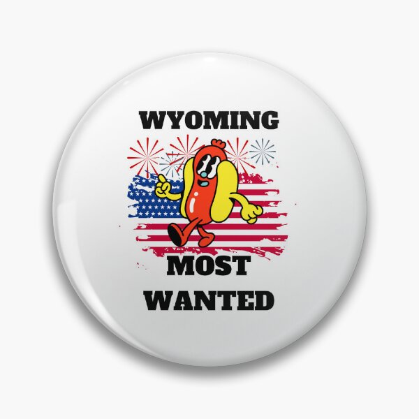 Item preview, 4th Of July, Wyoming Most Wanted Funny Wiener designed and sold by ShopULove.
