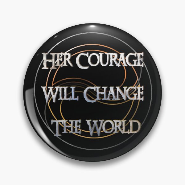 Item preview, Her courage will change the world designed and sold by Themys24.
