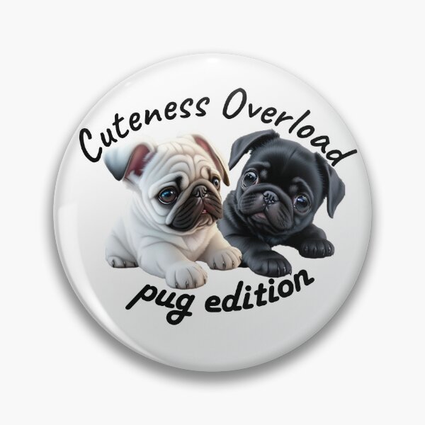 Item preview, Cuteness Overload Pug Edition | Doggy | Pug lover | Pug Owner designed and sold by Rothnaric.