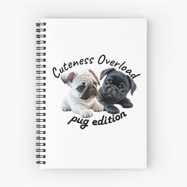 Item preview, Cuteness Overload Pug Edition | Doggy | Pug lover | Pug Owner designed and sold by Rothnaric.