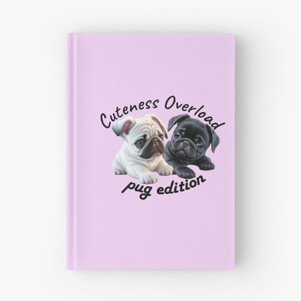 Item preview, Cuteness Overload Pug Edition | Doggy | Pug lover | Pug Owner designed and sold by Rothnaric.