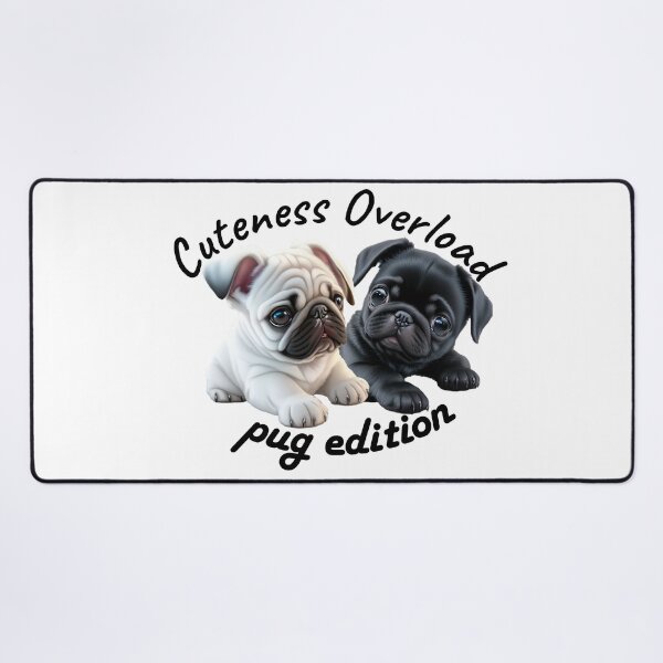Item preview, Cuteness Overload Pug Edition | Doggy | Pug lover | Pug Owner designed and sold by Rothnaric.