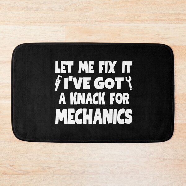 Item preview, Let me fix it. I've got a knack for mechanics. designed and sold by mksjr.