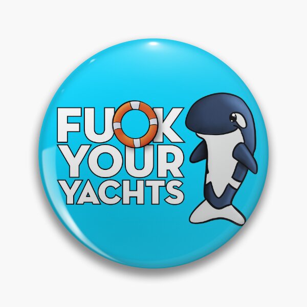Item preview, F*ck Your Yachts designed and sold by redtutto.
