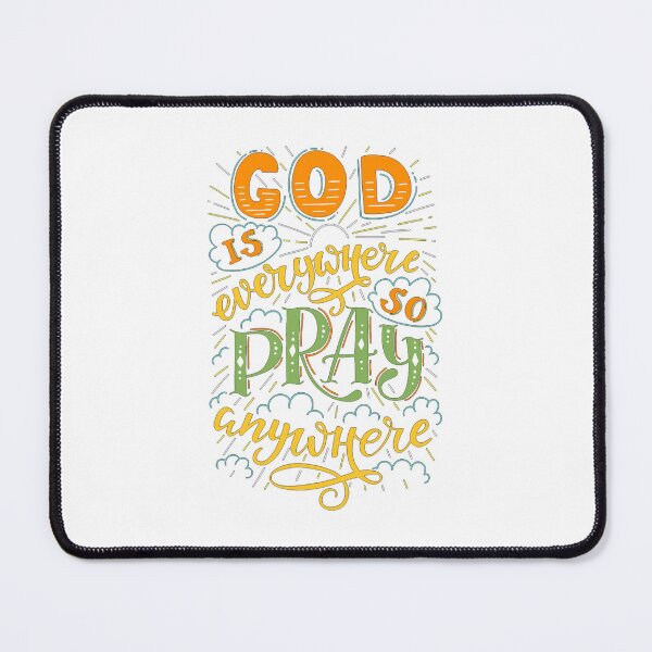 Item preview, God Is Everywhere So Pray Anywhere designed and sold by Zklag.