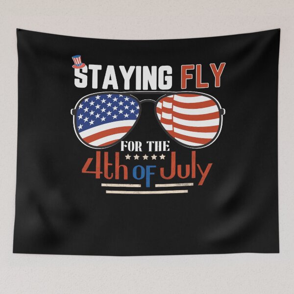 Item preview, Staying Fly For The 4th Of July, Funny Gift  designed and sold by Quicker-Shop.
