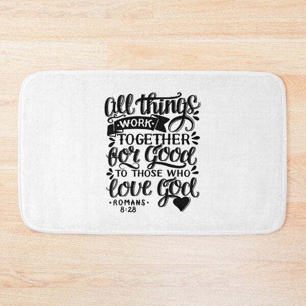 Item preview, All Things Work Together For Good To Those Who Love God - Romans 8:28 designed and sold by Zklag.