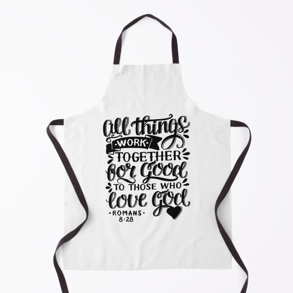 Item preview, All Things Work Together For Good To Those Who Love God - Romans 8:28 designed and sold by Zklag.