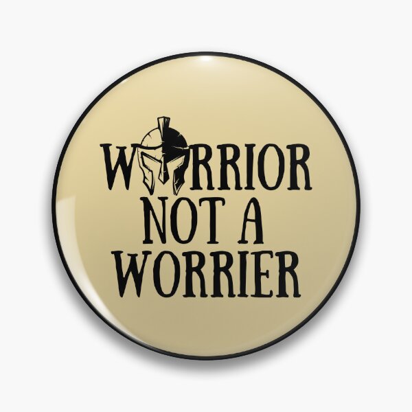 Item preview, Warrior Not A Worrier designed and sold by Nancyanna.