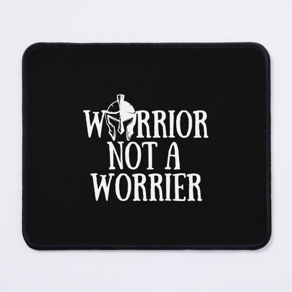 Item preview, Warrior Not A Worrier designed and sold by Nancyanna.