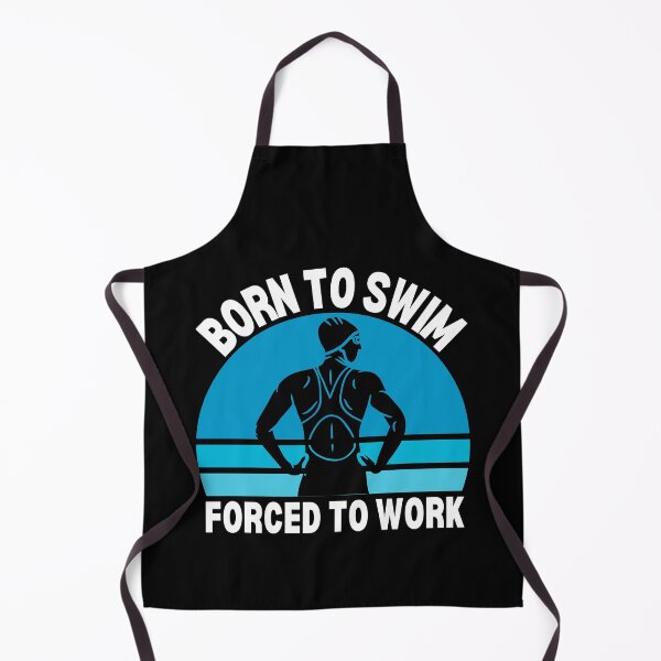 Item preview, Born to swim, forced to work designed and sold by EvergreenWhimsy.