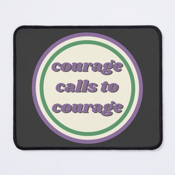 Item preview, Courage Calls To Courage Feminist Quote designed and sold by LoveLittleRobin.