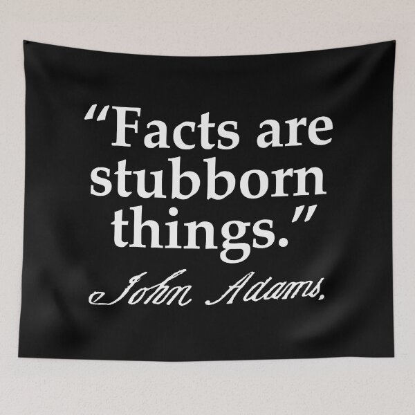 Item preview, Facts are stubborn things - John Adams designed and sold by Thelittlelord.