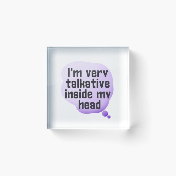Item preview, I'm very talkative inside my head sticker by DozyJov  designed and sold by DozyJov.