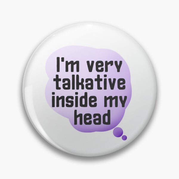 Item preview, I'm very talkative inside my head sticker by DozyJov  designed and sold by DozyJov.