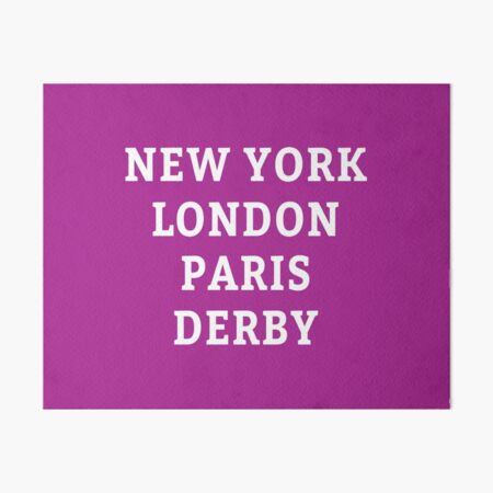 Item preview, New York, London, Paris, Derby designed and sold by Jeallan Designs.