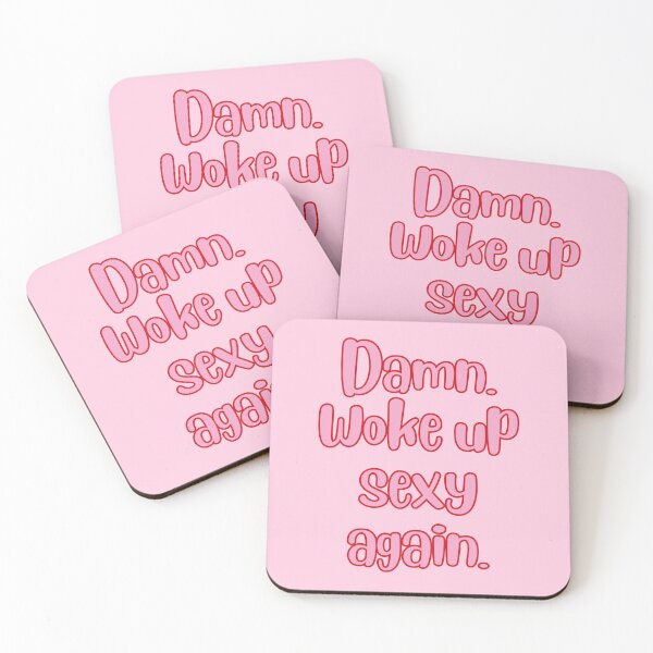 Item preview, Damn, Woke up Sexy Again, Self Love, Self Confidence, Self worth, Feminist, Pink designed and sold by Magic Love Art Print.