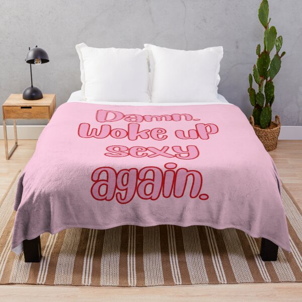 Item preview, Damn, Woke up Sexy Again, Self Love, Self Confidence, Self worth, Feminist, Pink designed and sold by Magic Love Art Print.