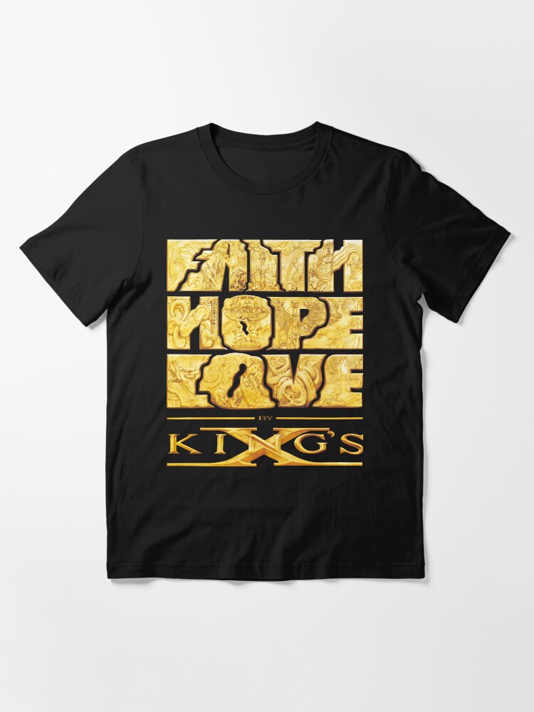 "King's X Faith Hope Love" Tshirt for Sale by CoryO Redbubble
