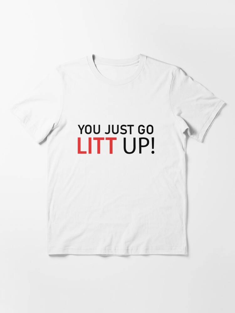 You Just Got Litt Up! - Law - Long Sleeve T-Shirt