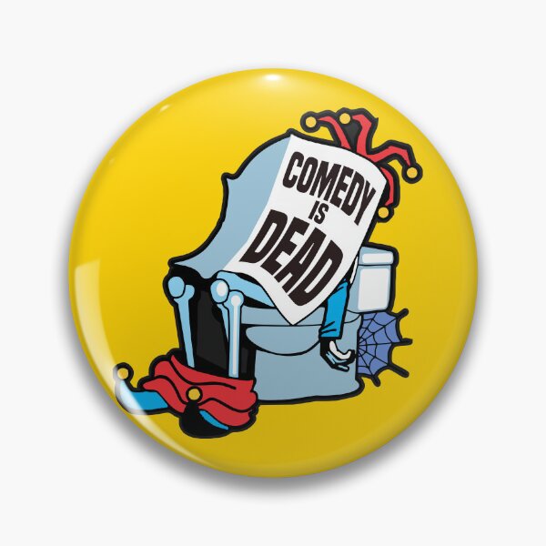 Item preview, Comedy Is Dead | Censorship |  Dark Humor designed and sold by Vector-Artist.