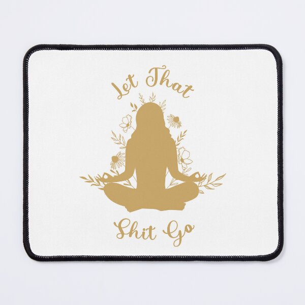 Item preview, Let That Shit Go designed and sold by SchmancyPrints.