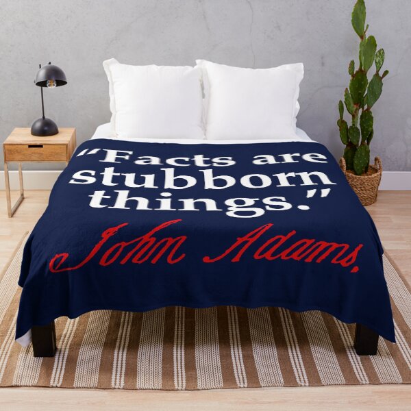 Item preview, Facts are stubborn things - John Adams (red white blue) designed and sold by Thelittlelord.