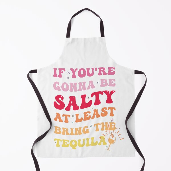 Item preview, If You're Going To Be Salty Bring The Tequila retro wavy designed and sold by AyoubTilaoui.