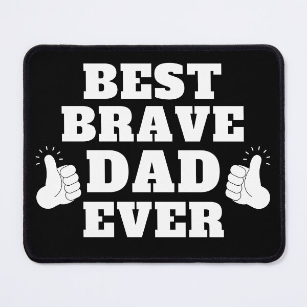 Item preview, Awesome Best Brave Dad Ever - Celebrating Fatherhood father's day dad birthday  designed and sold by MotivaChic.