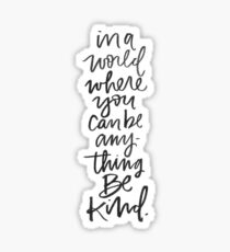 Be Kind Sticker