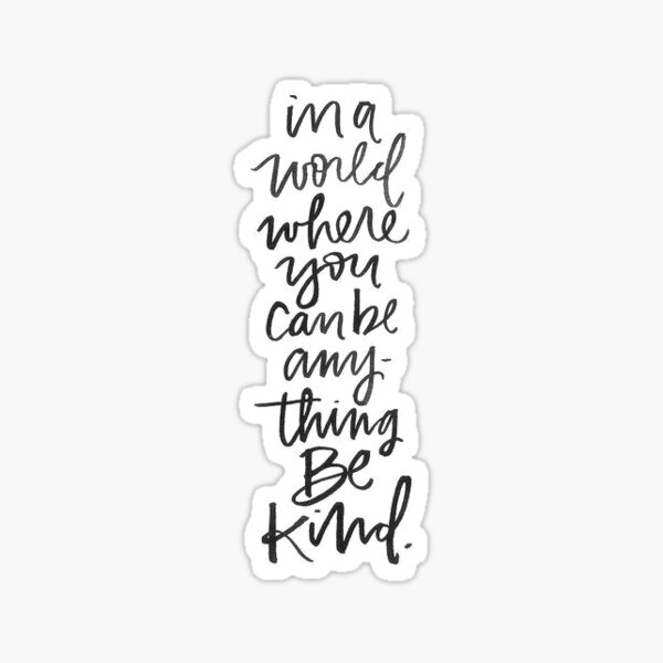 Be Kind Sticker