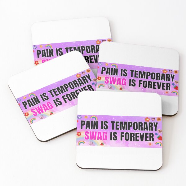 Item preview, Pain is Temporary Swag is Forever designed and sold by FantaztikGifts.