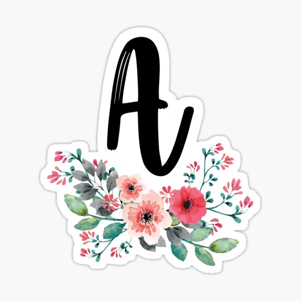 "Floral Letter A" Sticker for Sale by mynameisliana Redbubble