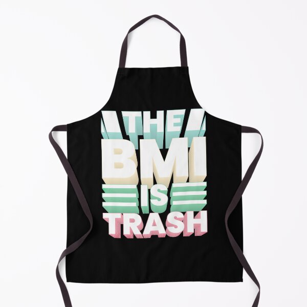 Item preview, The BMI is trash designed and sold by yphien.