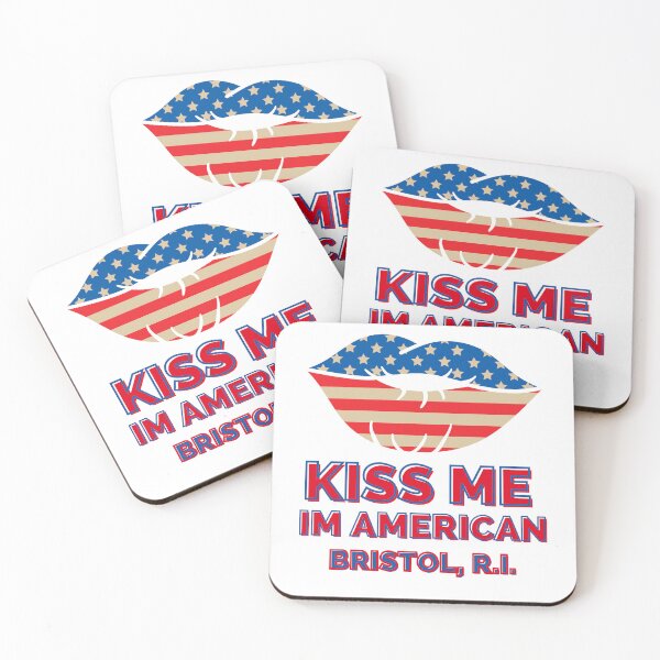 Item preview, Kiss me I’m American Bristol, RI 02809 designed and sold by DigitalLuckyCat.