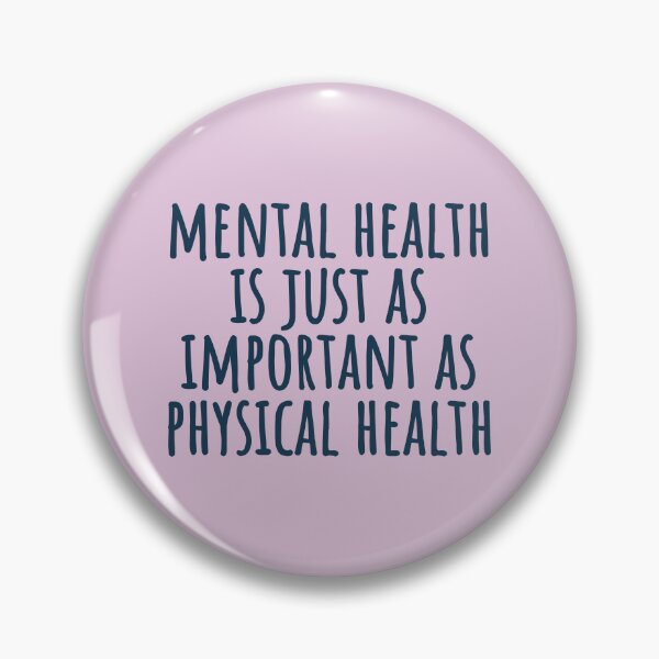 Item preview, Mental Health is Just as Important as Physical Health designed and sold by Artestygraphic.