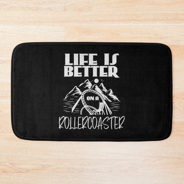 Item preview, Life Is Better On A Rollercoaster designed and sold by Affyboss6.