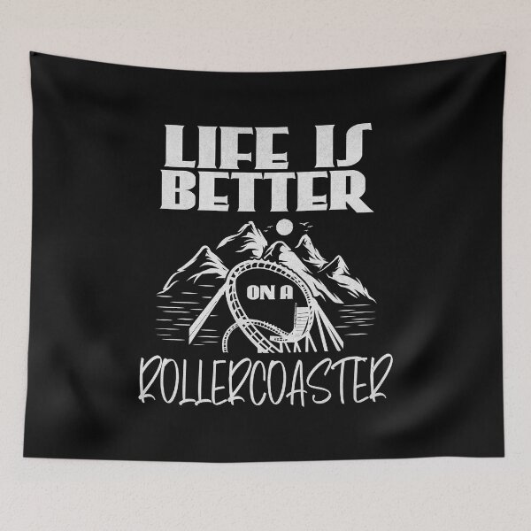 Item preview, Life Is Better On A Rollercoaster designed and sold by Affyboss6.