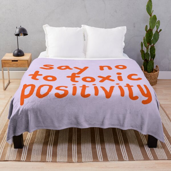 Item preview, Say No to Toxic Positivity, Reminder designed and sold by Artestygraphic.