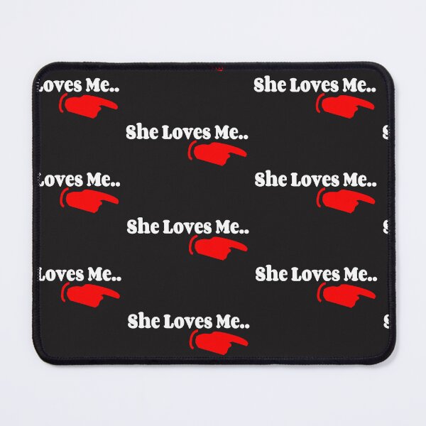 Item preview, She Loves Me..  T-shirt Funny LOve couples designed and sold by TheLegatoSTUDIO.