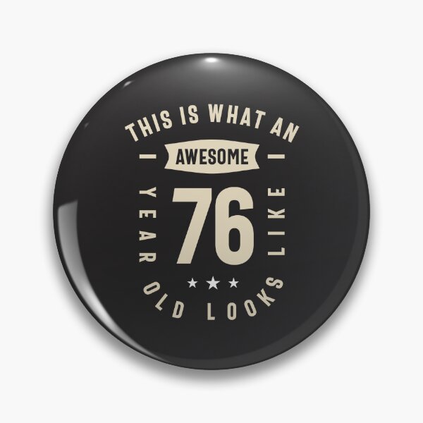 Item preview, 76 Years Old & Proud - 76th Birthday designed and sold by cidolopez.